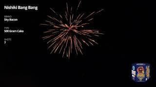 Nishiki Bang Bang - 7 shot 500 Gram - Sky Bacon Fireworks