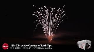 GM538S 180s Z Brocade Comets w/ RWB Tips - 180 shot 500 Gram Zipper Cake - '76 Show Series 2024