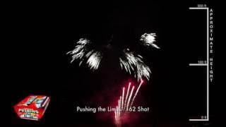 Pushing the Limits - 162 Shot Fireworks